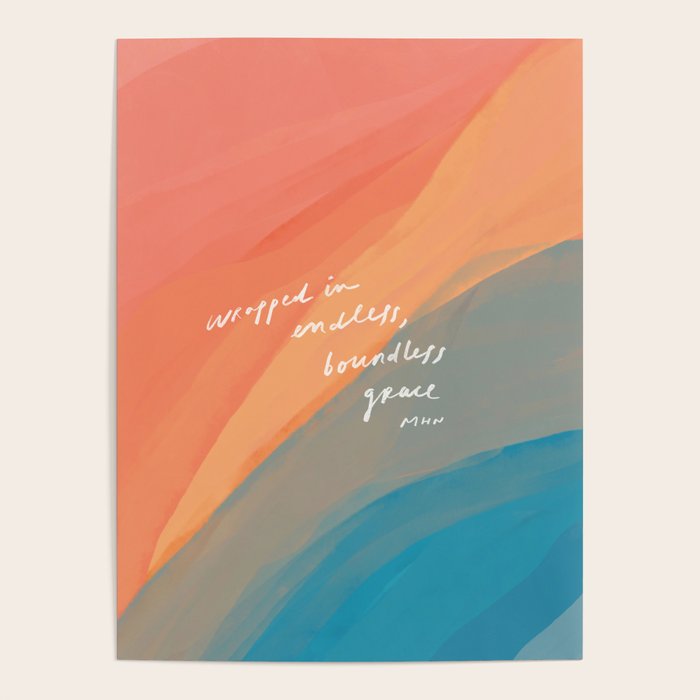 wrapped in endless, boundless grace Poster Gallery Image 4