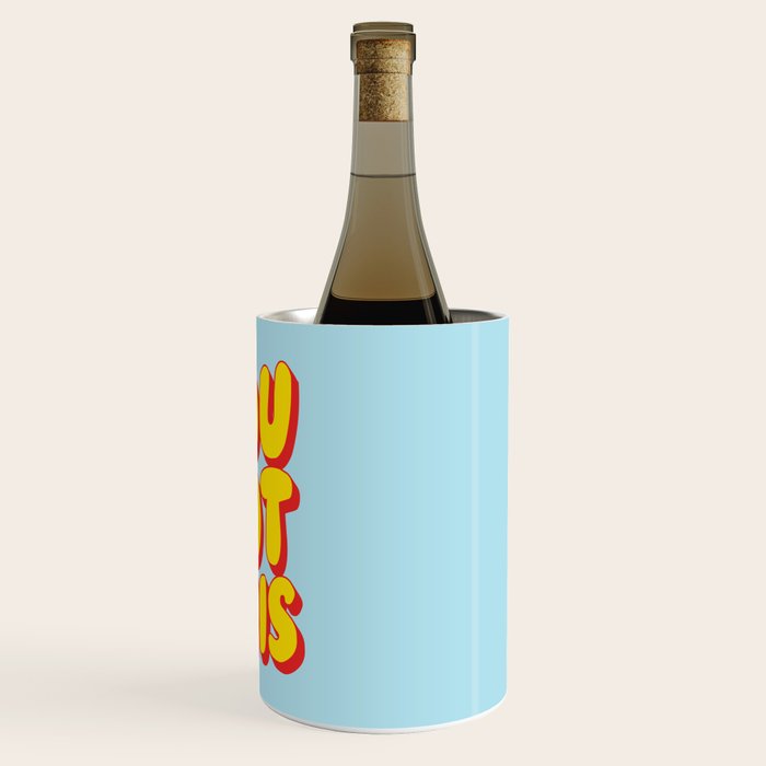 You Got This Wine Chiller Gallery Image 3
