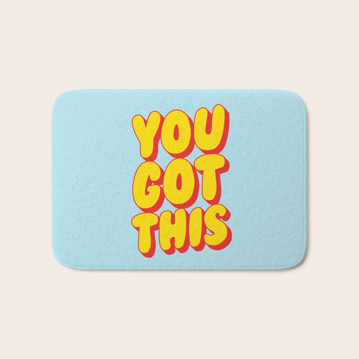 You Got This Bath Mat Gallery Image 1