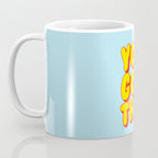 You Got This Coffee Mug Gallery Image 3