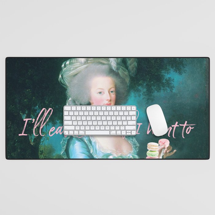 I'll eat cake if I want to Desk Mat Gallery Image 1