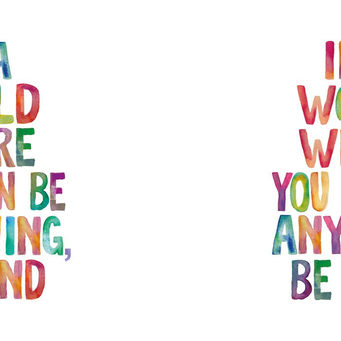 In a World Where You Can Be Anything Be Kind Coffee Mug Gallery Image 2