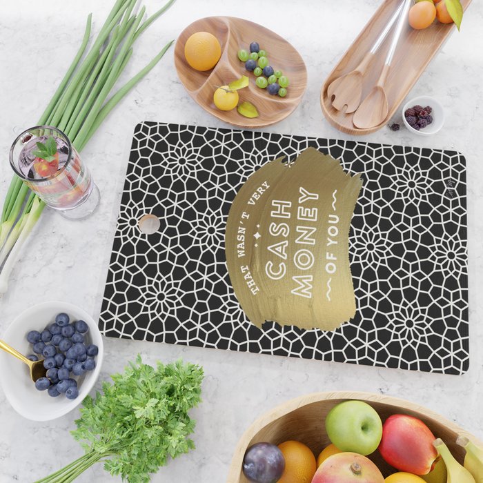 That Wasn't Very Cash Money of You - Black & Gold Cutting Board Gallery Image 2