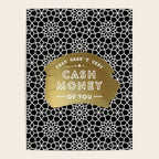 That Wasn't Very Cash Money of You - Black & Gold Poster Gallery Image 4
