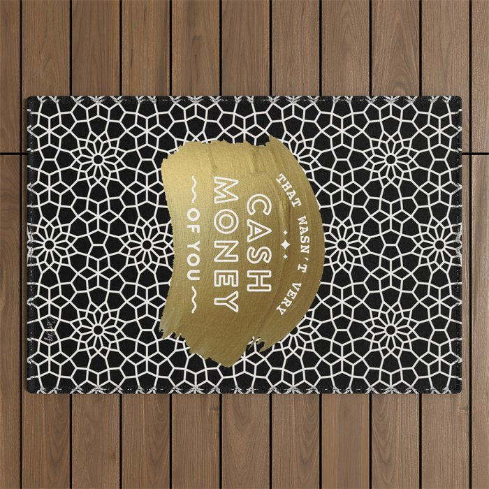 That Wasn't Very Cash Money of You - Black & Gold Outdoor Rug Gallery Image 1