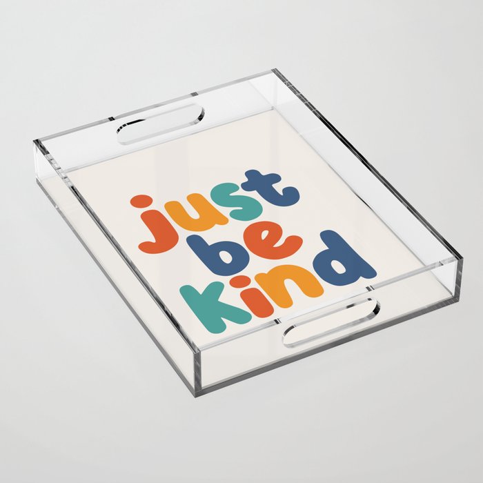 Just Be Kind Acrylic Tray Gallery Image 1