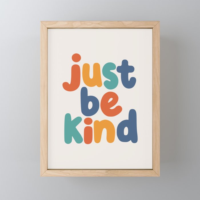 Just Be Kind Mini Art Print Gallery Image 1
