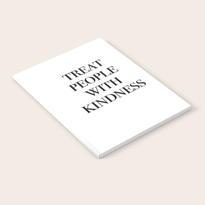 treat people with kindness Notebook Gallery Image 2