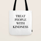 treat people with kindness Tote Bag Gallery Image 1