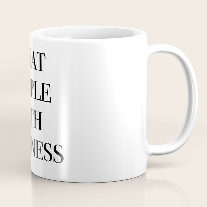treat people with kindness Coffee Mug Gallery Image 1