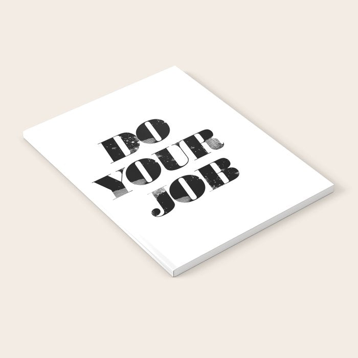 Do Your Job Notebook Gallery Image 1
