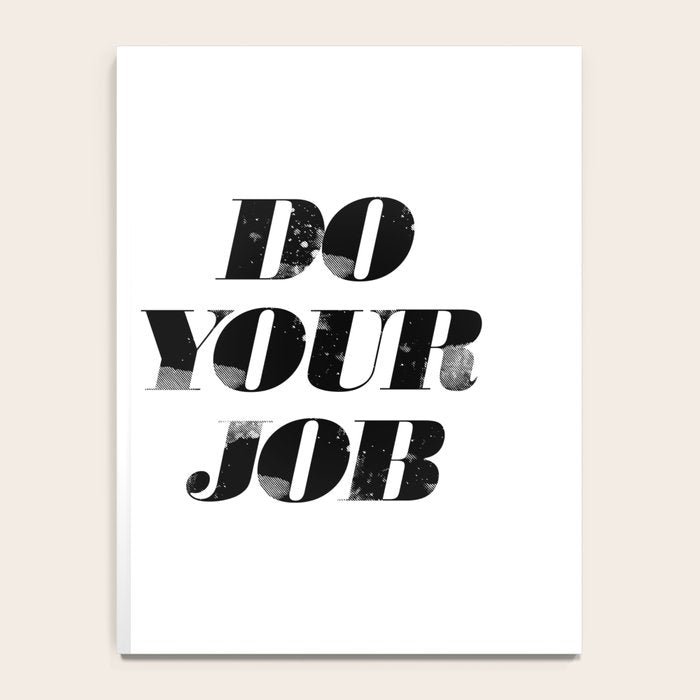 Do Your Job Notebook Gallery Image 4