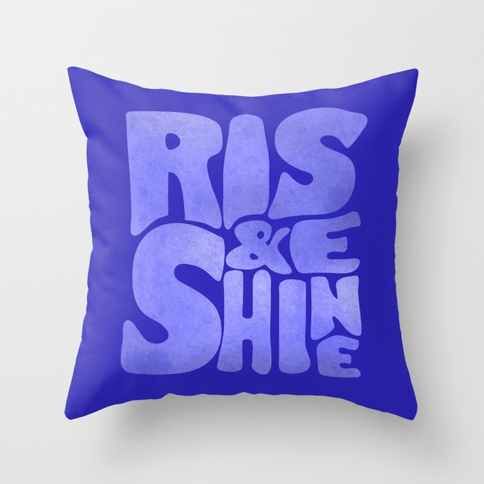 Rise and Shine - blue typography Throw Pillow Gallery Image 6