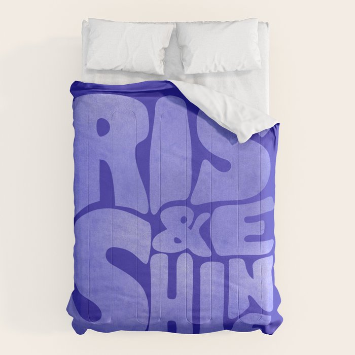 Rise and Shine - blue typography Comforter Gallery Image 6