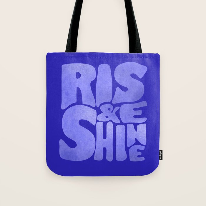 Rise and Shine - blue typography Tote Bag Gallery Image 1