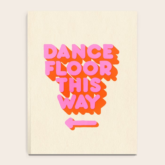 DANCE FLOOR THIS WAY - PINK TYPOGRAPHY Notebook Gallery Image 4