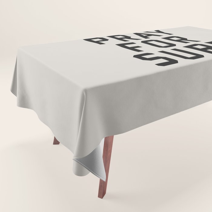 Pray For Surf Tablecloth Gallery Image 1
