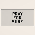 Pray For Surf Desk Mat Gallery Image 3