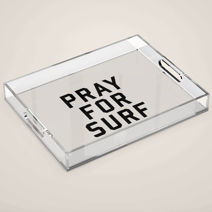 Pray For Surf Acrylic Tray Gallery Image 1
