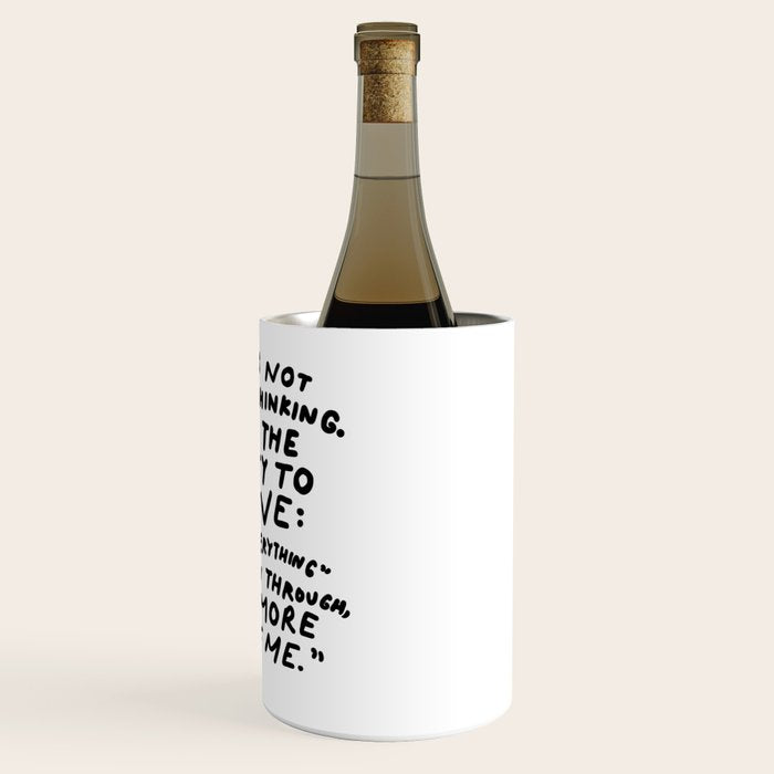 "Hope Is Not Wishful Thinking. Hope Is The Audacity To Believe" | Hand Lettered Motivational Design Wine Chiller Gallery Image 3