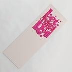 Let The Good Times Roll  - Retro Type in Pink Yoga Mat Gallery Image 1