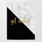 Get Naked, Bathroom Art, Meme, Black and White Marble Poster Gallery Image 4