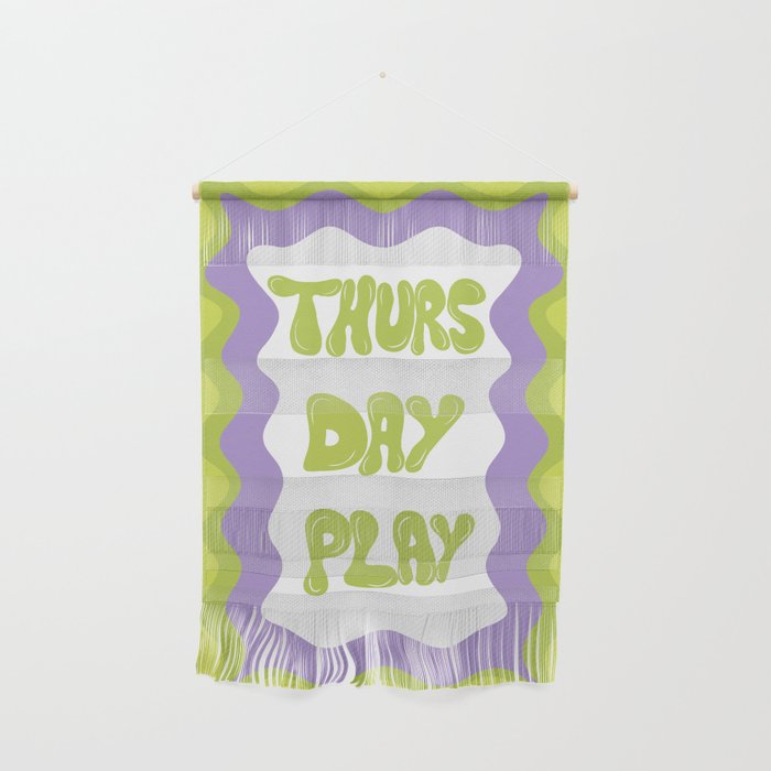 Thursday-Play Wall Hanging Gallery Image 1