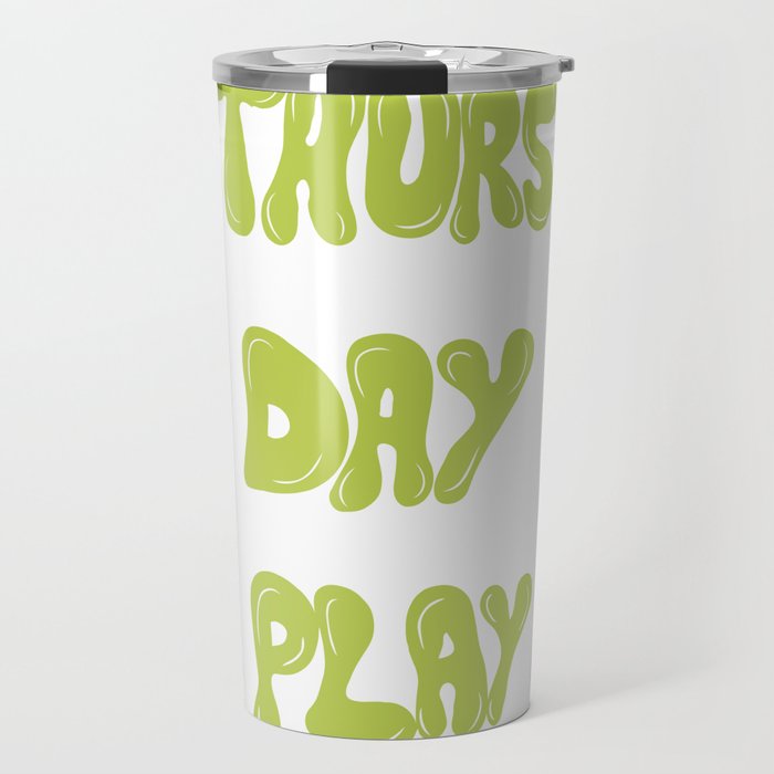 Thursday-Play Travel Mug Gallery Image 1