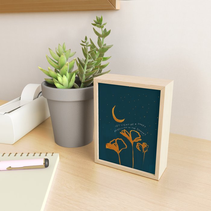 "Let Light Be A Sweet Rebellion In The Shadows" Mini Art Print Gallery Image 2