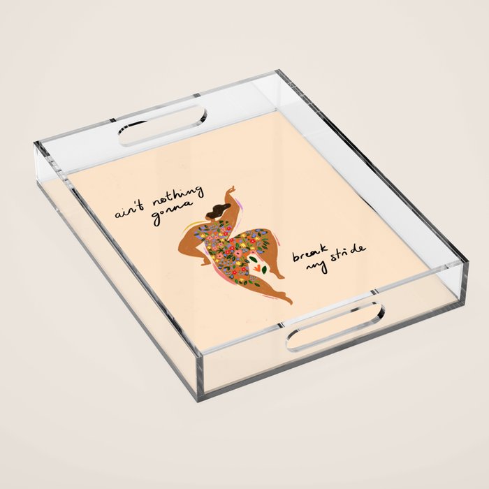 Nothing Gonna Break My Stride  Acrylic Tray Gallery Image 1