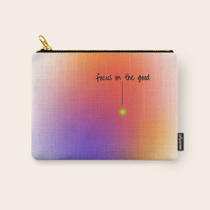 Focus On The Good: Aura-Gradient-Quote-Decor Carry All Pouch Gallery Image 1
