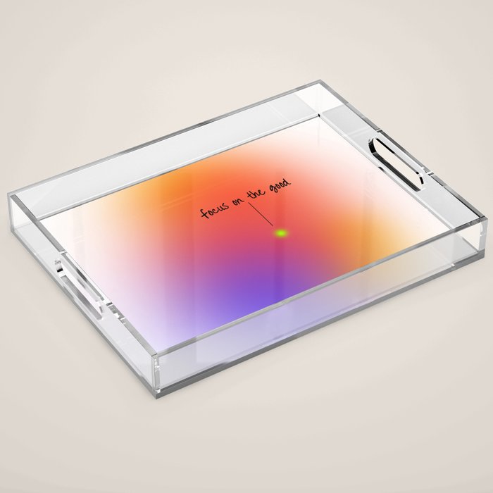 Focus On The Good: Aura-Gradient-Quote-Decor Acrylic Tray Gallery Image 1