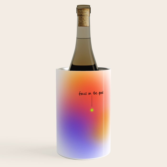 Focus On The Good: Aura-Gradient-Quote-Decor Wine Chiller Gallery Image 1