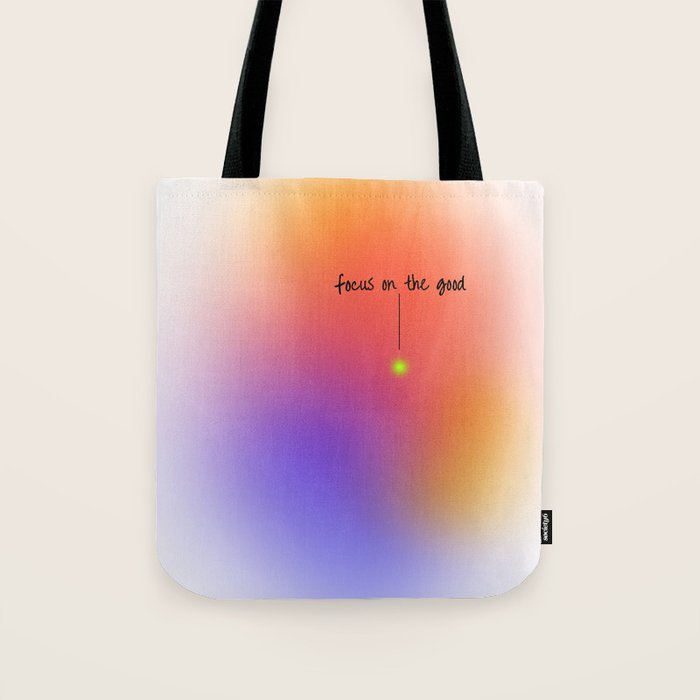 Focus On The Good: Aura-Gradient-Quote-Decor Tote Bag Gallery Image 1