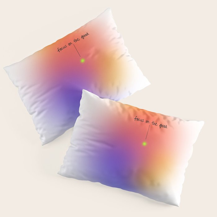 Focus On The Good: Aura-Gradient-Quote-Decor Pillow Sham Gallery Image 3