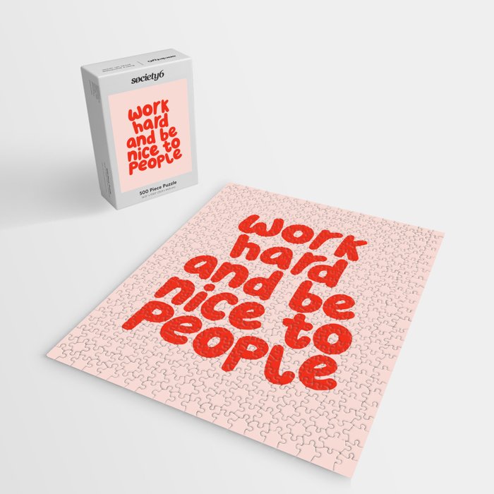 Work Hard and Be Nice to People in pink and red Jigsaw Puzzle Gallery Image 2