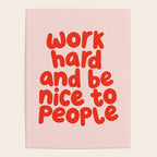 Work Hard and Be Nice to People in pink and red Poster Gallery Image 4