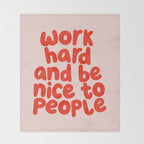 Work Hard and Be Nice to People in pink and red Throw Blanket Gallery Image 2