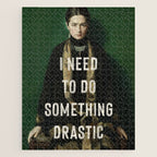 I Need To Do Something Drastic Jigsaw Puzzle Gallery Image 1