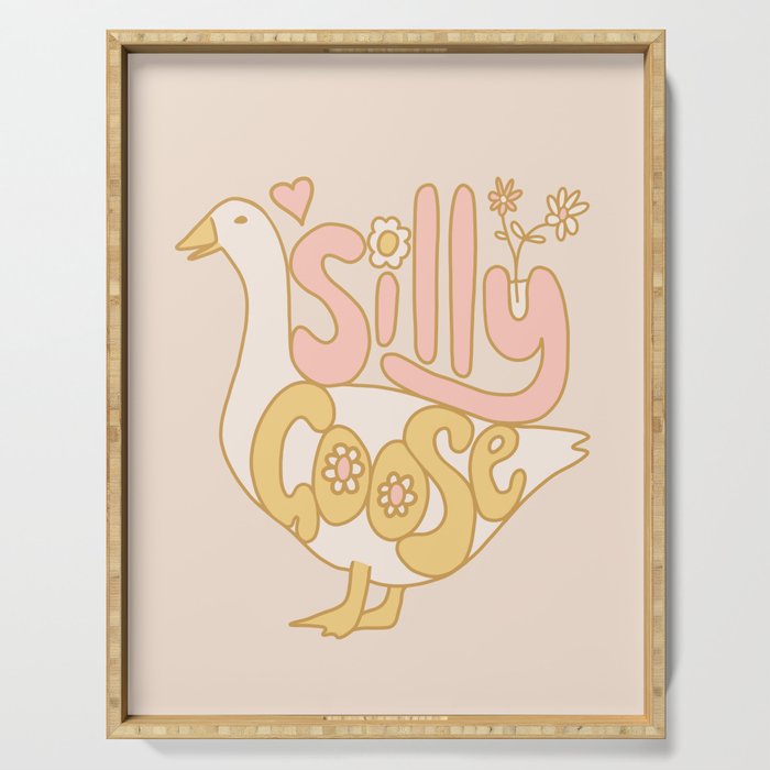 What a silly goose! Serving Tray Gallery Image 1