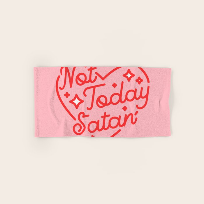 not today satan II Bath Towel Gallery Image 1