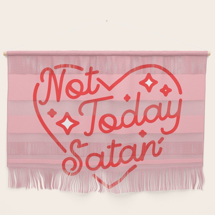 not today satan II Wall Hanging Gallery Image 1