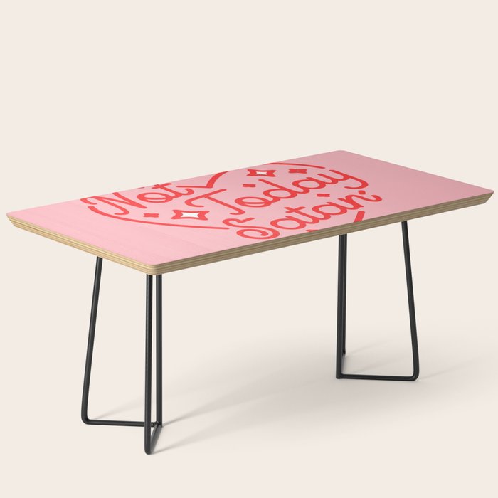 not today satan II Coffee Table Gallery Image 1
