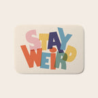 STAY WEIRD - colorful typography Bath Mat Gallery Image 1