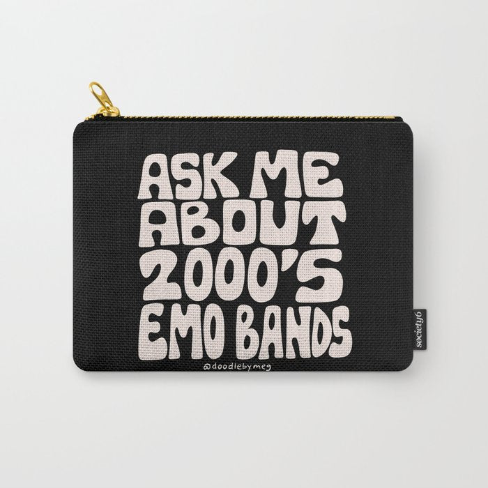 Ask Me About 2000's Emo Bands Carry All Pouch Gallery Image 1