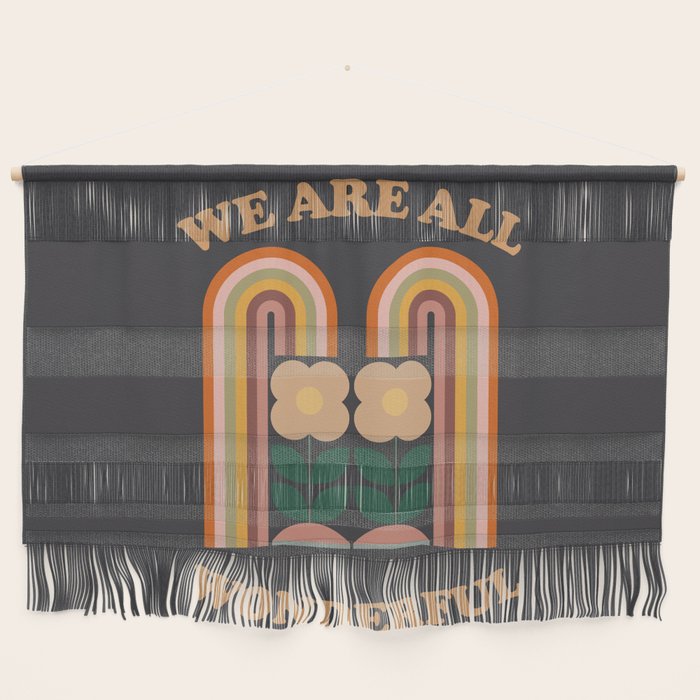 We Are All Wonderful  Wall Hanging Gallery Image 1
