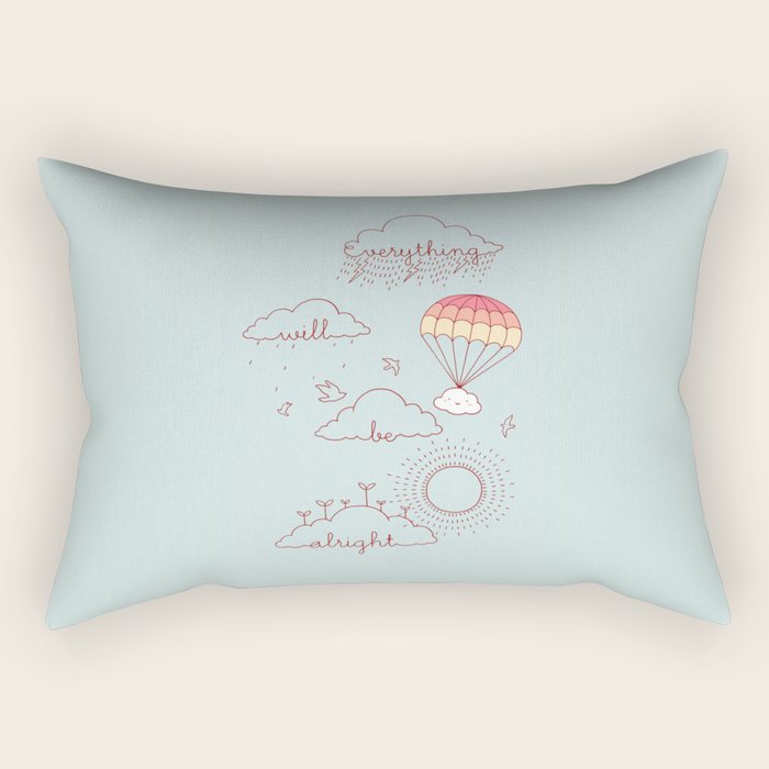 Everything will be alright Rectangular Pillow Gallery Image 2
