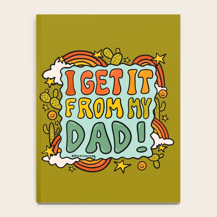 I Get It From My Dad Notebook Gallery Image 4