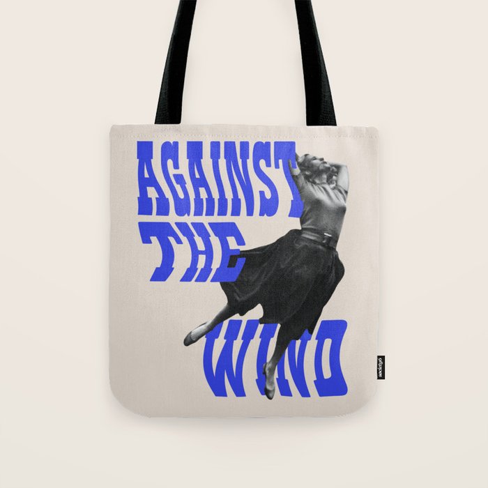Against the Wind Tote Bag Gallery Image 1