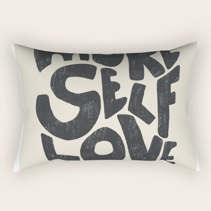 More Self Love | Black Rectangular Pillow Gallery Image 1